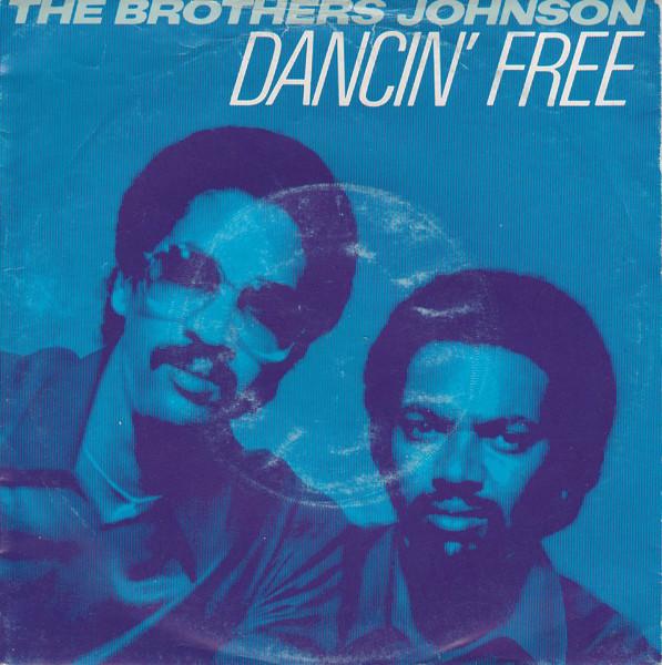 Brothers Johnson - Dancin' Free