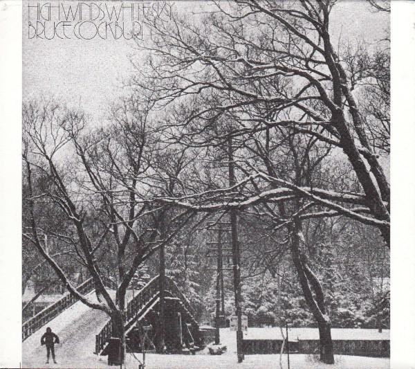 Bruce Cockburn - High Winds White Sky