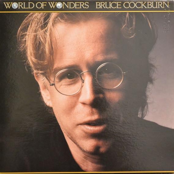 Bruce Cockburn - World Of Wonders