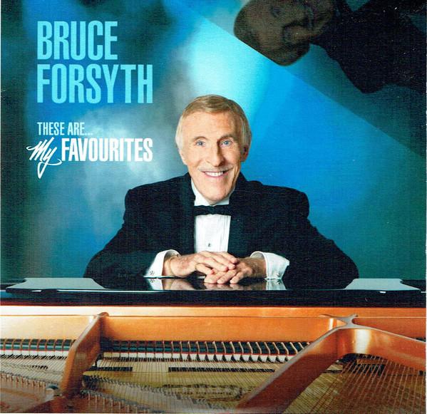 Bruce Forsyth - These Are... My Favourites