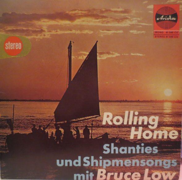 Bruce Low - Rolling Home - Shanties Und Shipmensongs