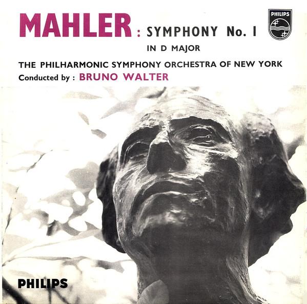 Bruno Walter, The New York Philharmonic Orchestra - Mahler Symphony No. 1 In D Major