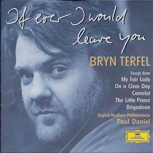 Bryn Terfel, Paul Daniel, English Northern Philharmonia - If Ever I Would Leave You