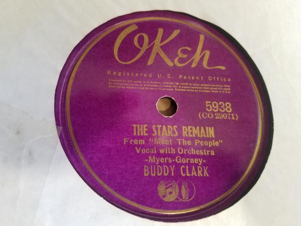 Buddy Clark (3) - The Stars Remain / A Fellow And A Girl