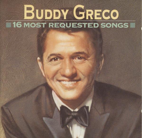 Buddy Greco - 16 Most Requested Songs