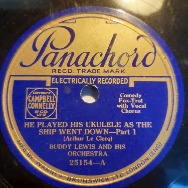 Buddy Lewis And His Orchestra - He Played His Ukulele As The Ship Went Down