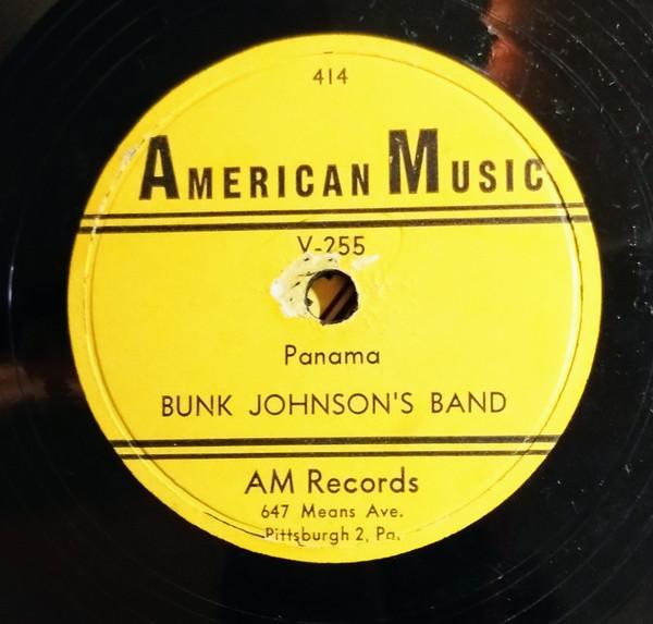 Bunk Johnson's Brass Band - Panama / When You Wore A Tulip