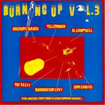  - Burning Up Volume 3