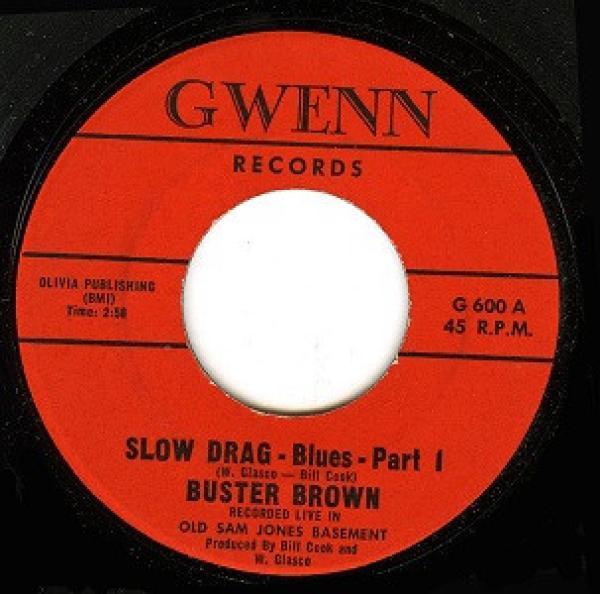 Buster Brown - Slow Drag Part 1 & 2