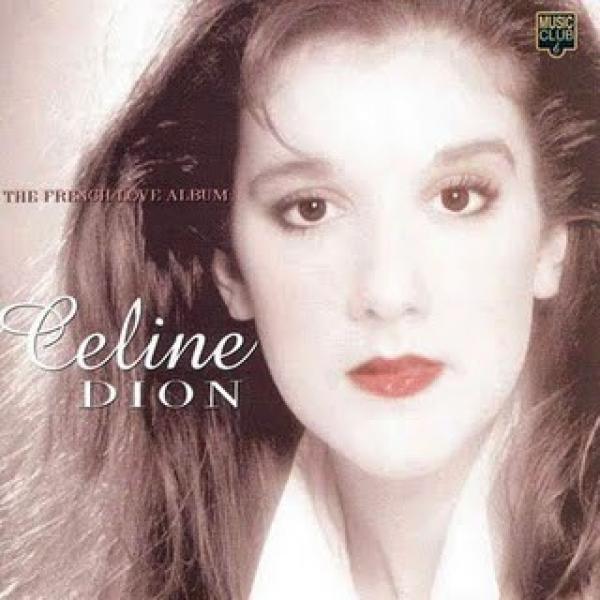 Céline Dion - The French Love Album
