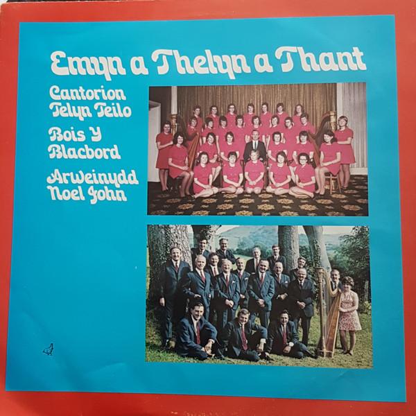 Côr Telyn Teilo, Bois Y Blacbord, Noel John (2) - Emyn A Thelyn A Thant