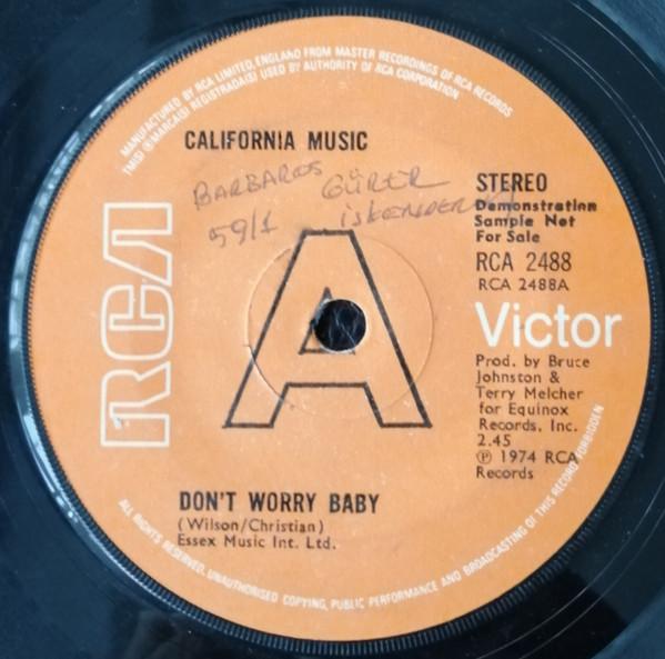 California Music - Don't Worry Baby / Ten Years' Harmony