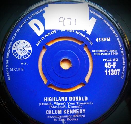 Calum Kennedy - Highland Donald (Donald Where's Your Trousers?)