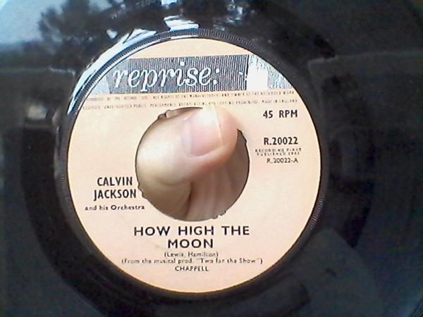 Calvin Jackson And His Orchestra - How High The Moon