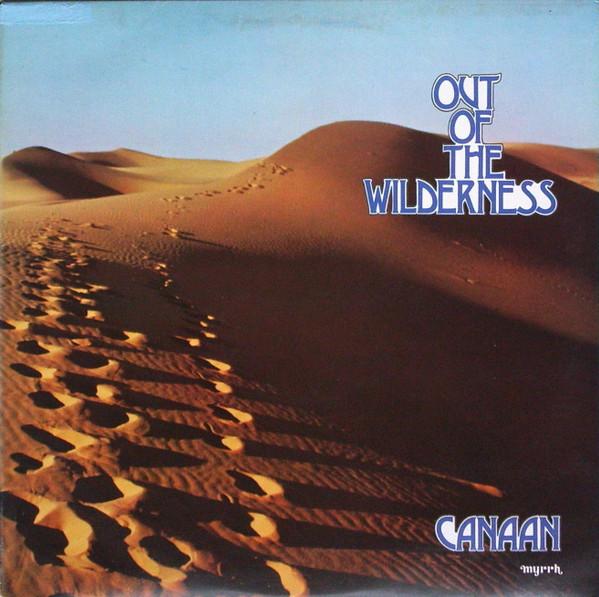 Canaan (4) - Out Of The Wilderness