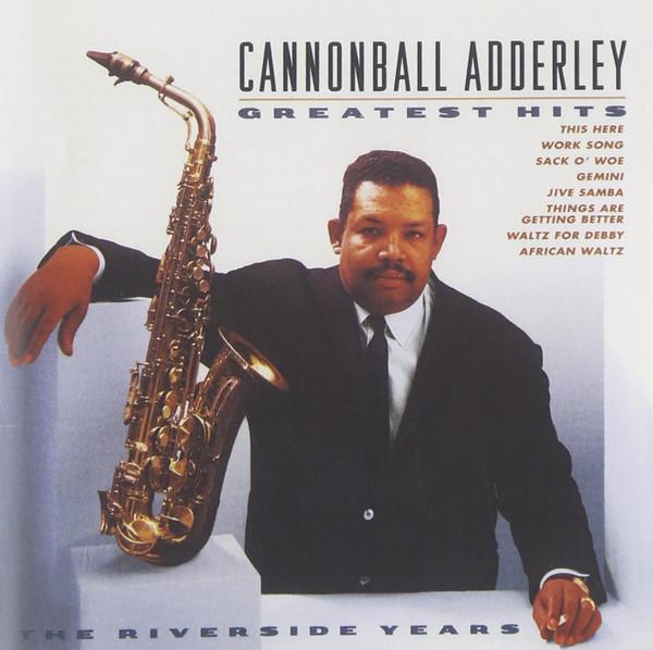 Cannonball Adderley - Greatest Hits (The Riverside Years)