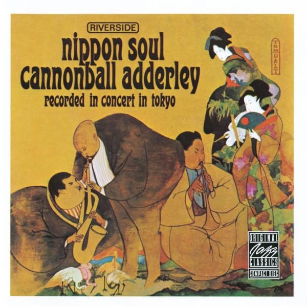 Cannonball Adderley Sextet - Nippon Soul