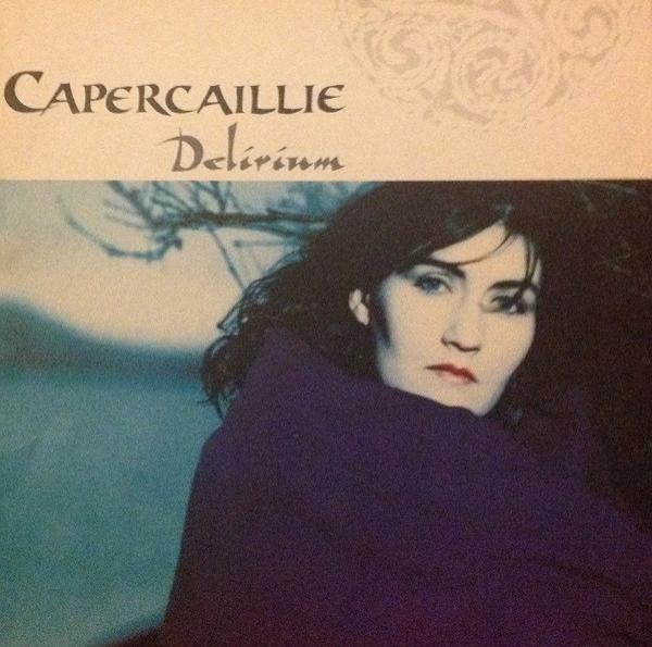 Capercaillie - Delirium
