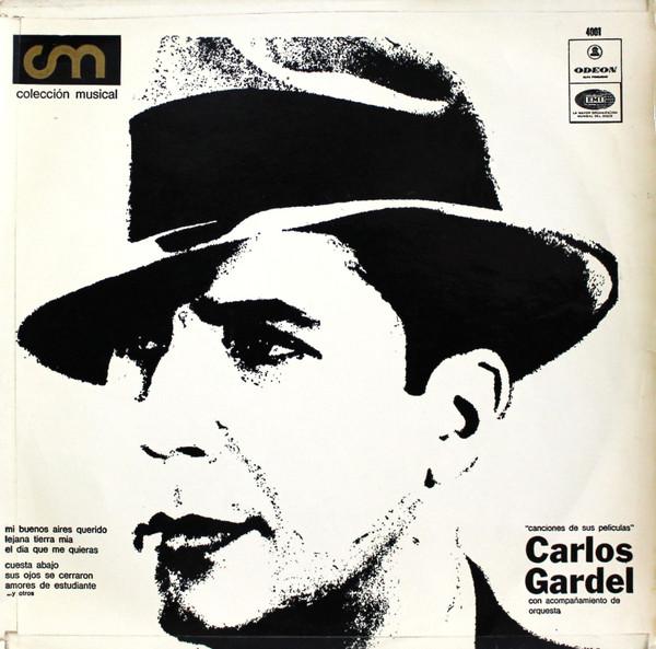 Carlos Gardel - Canciones De Sus Películas