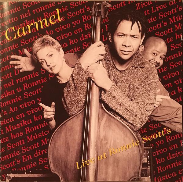 Carmel (2) - Live At Ronnie Scott's