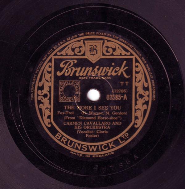 Carmen Cavallaro And His Orchestra - The More I See You / In Acapulco