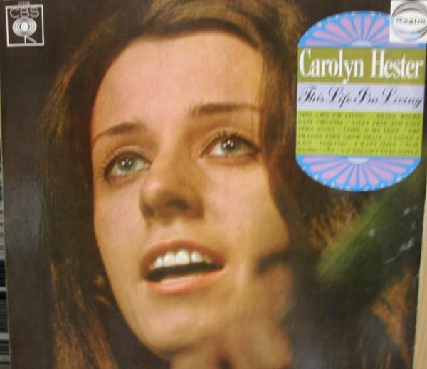 Carolyn Hester - This Life I'm Living