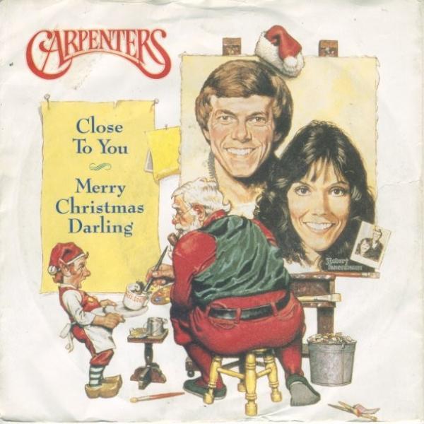 Carpenters - Merry Christmas Darling / (They Long To Be) Close To You