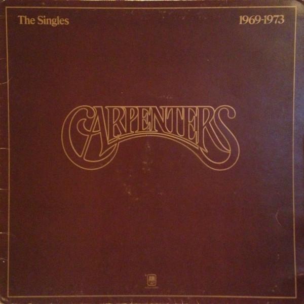 Carpenters - The Singles 1969-1973