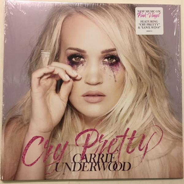 Carrie Underwood - Cry Pretty