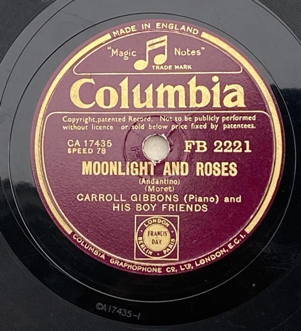 Carroll Gibbons & His Boy Friends - Moonlight and Roses / The Birth of the Blues