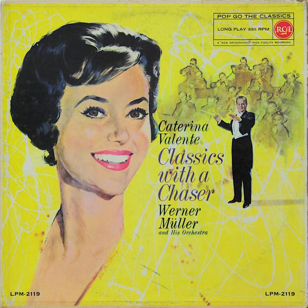 Caterina Valente, Werner Müller Und Sein Orchester - Classics With A Chaser
