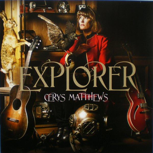 Cerys Matthews - Explorer