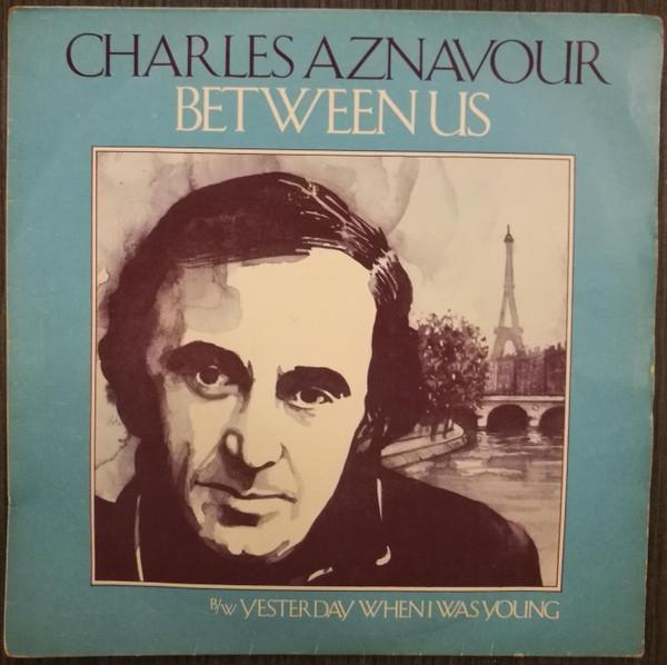 Charles Aznavour - Between Us