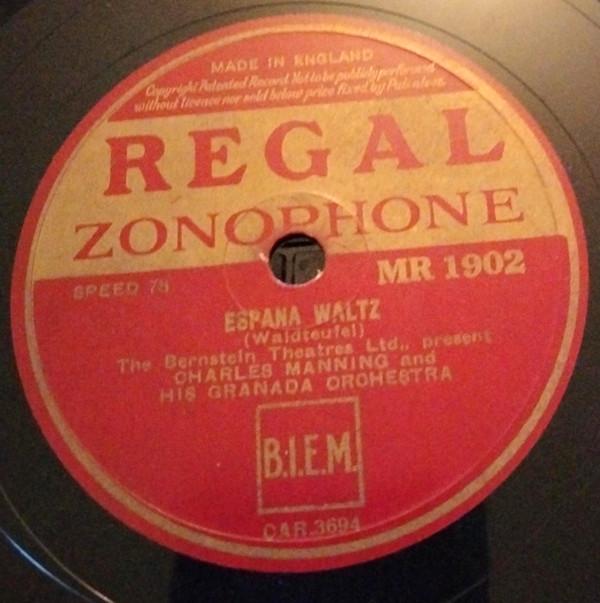 Charles Manning And His Granada Orchestra - Espana Waltz / Ye Merry Blacksmiths