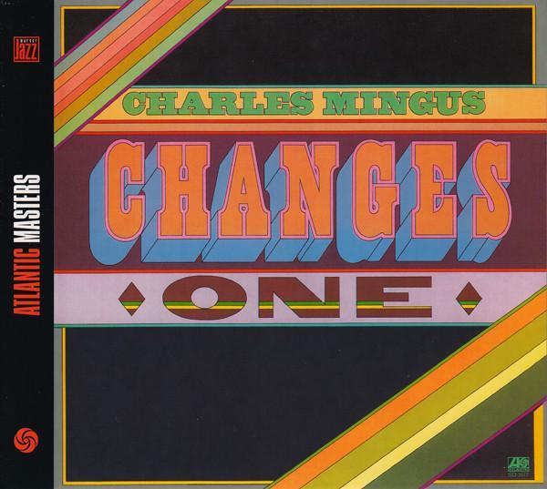 Charles Mingus - Changes One