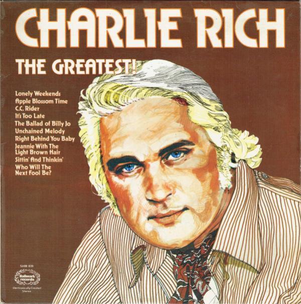 Charlie Rich - The Greatest!