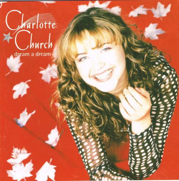 Charlotte Church - Dream A Dream