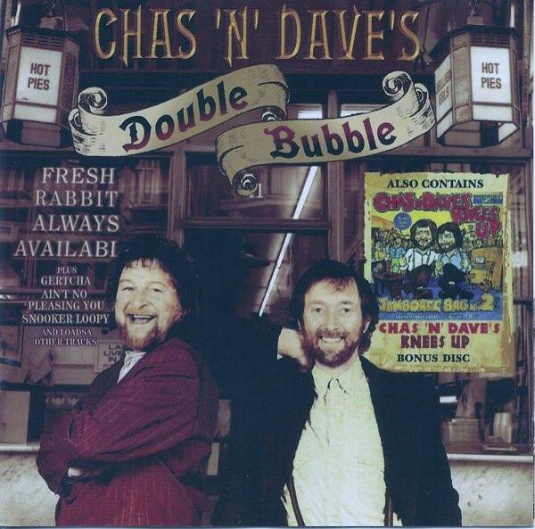 Chas And Dave - Chas 'n' Dave's Double Bubble