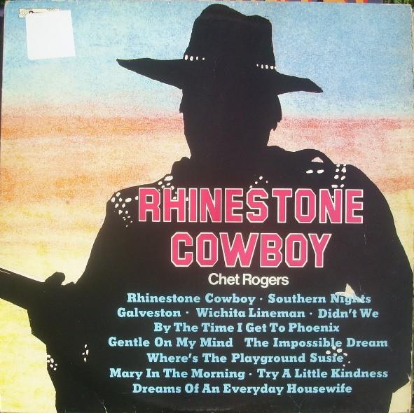 Chet Rogers - The Rhinestone Cowboy