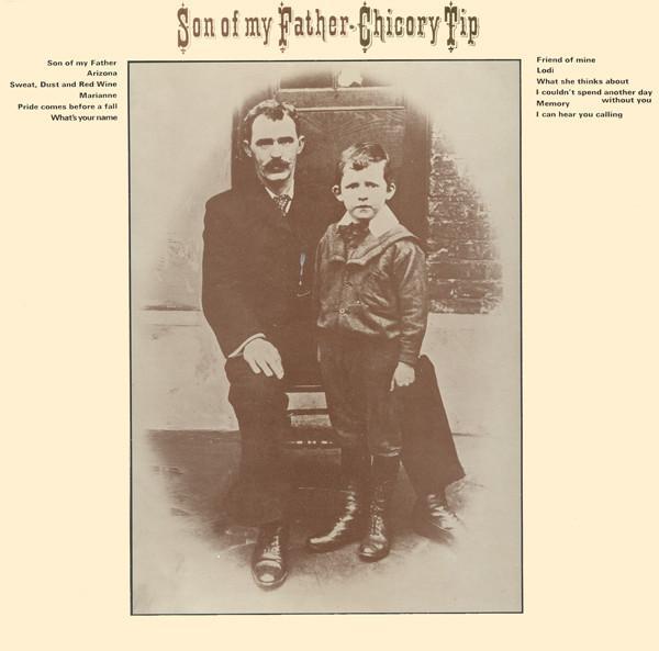 Chicory Tip - Son Of My Father