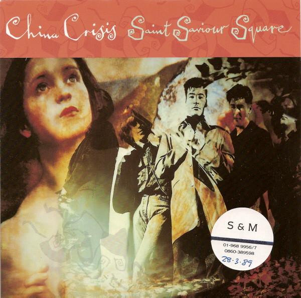 China Crisis - Saint Saviour Square