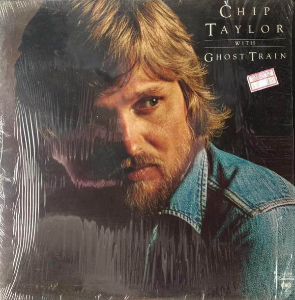 Chip Taylor, Ghost Train (6) - Somebody Shoot Out The Jukebox