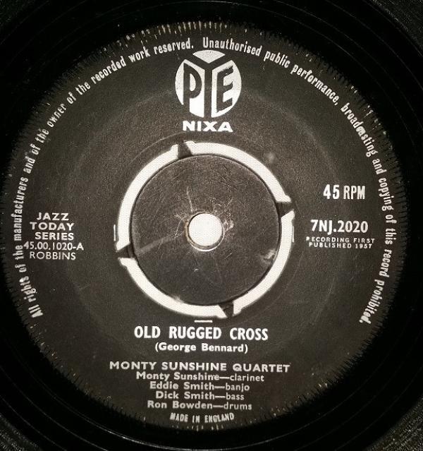 Chris Barber's Jazz Band, The Monty Sunshine Quartet - Old Rugged Cross / Bye And Bye