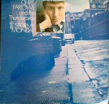 Chris Farlowe & The Thunderbirds - Stormy Monday