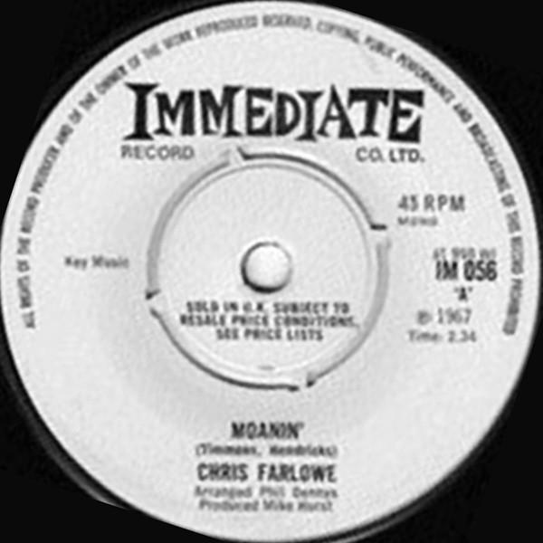 Chris Farlowe - Moanin' / What Have I Been Doing