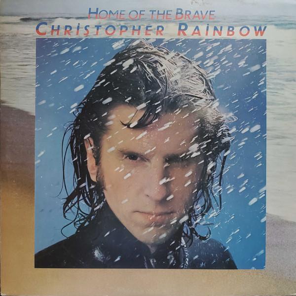 Chris Rainbow - Home Of The Brave