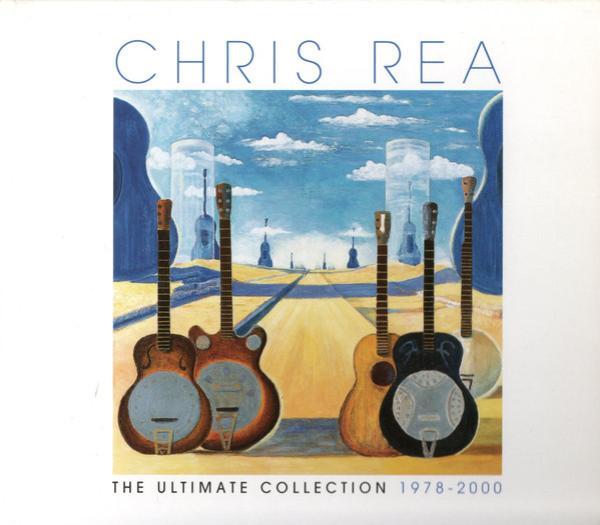 Chris Rea - The Ultimate Collection 1978-2000