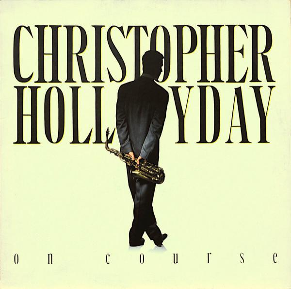 Christopher Hollyday - On Course