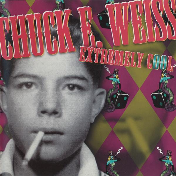 Chuck E. Weiss - Extremely Cool