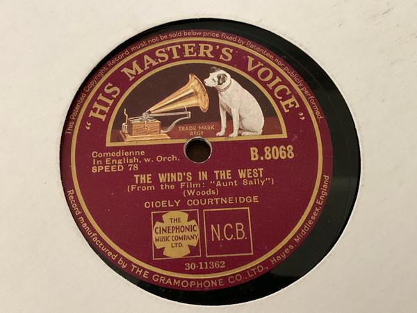 Cicely Courtneidge - The Winds In The West / My Wild Cat 